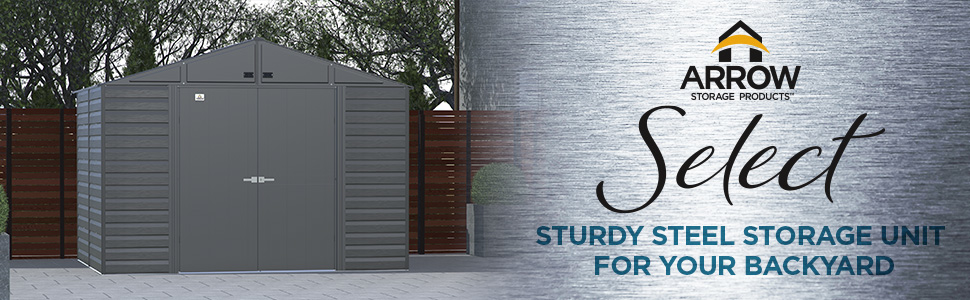 Arrow SELECT - Sturdy Steel Storage Unit for Your Backyard