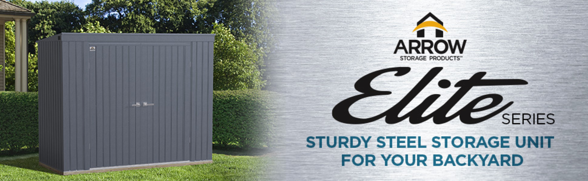 Arrow ELITE - Sturdy Steel Storage Unit for Your Backyard