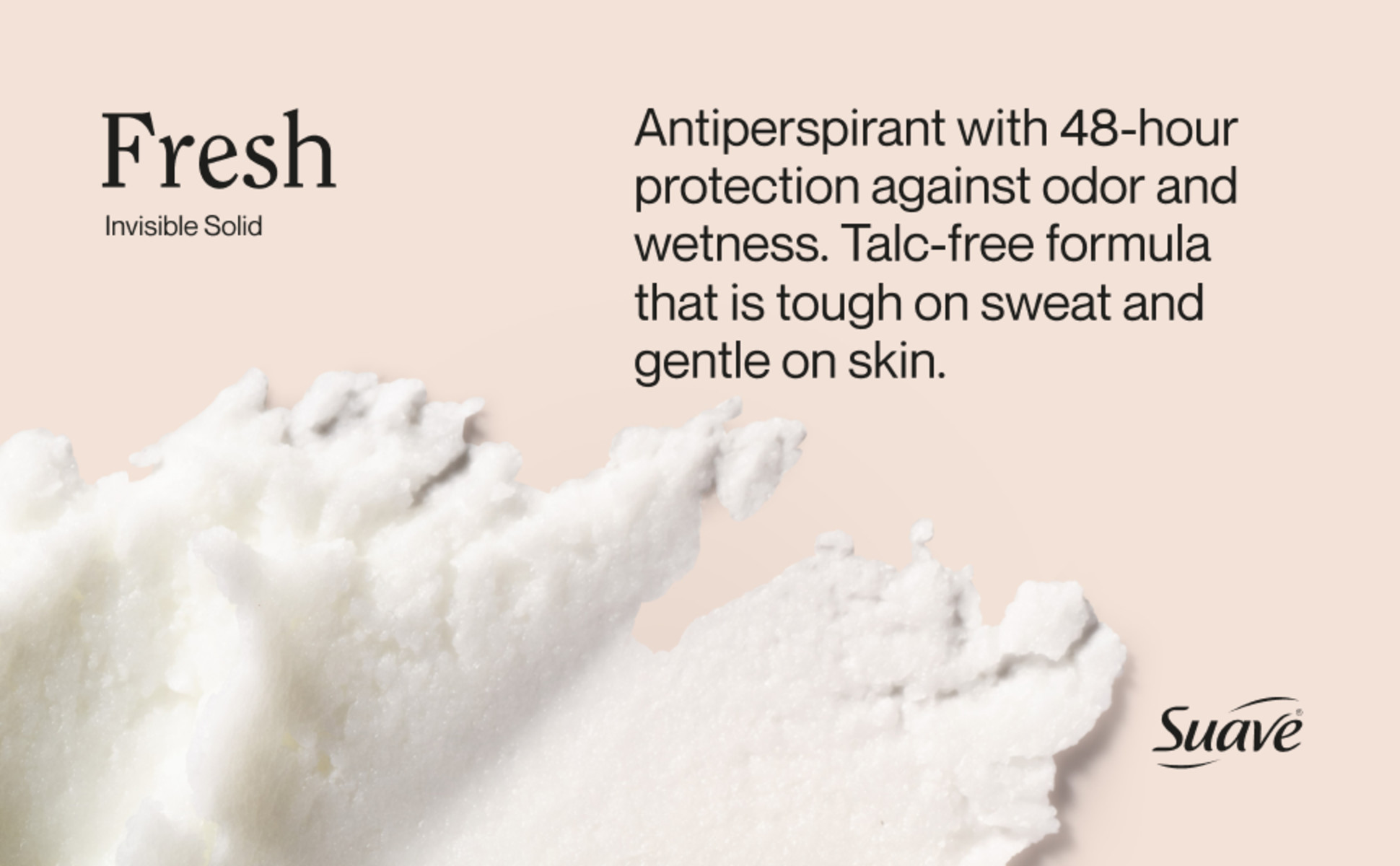 Deodorant texture, antiperspirant with 48hr protection against wetness & odor anti-stain, talc-free