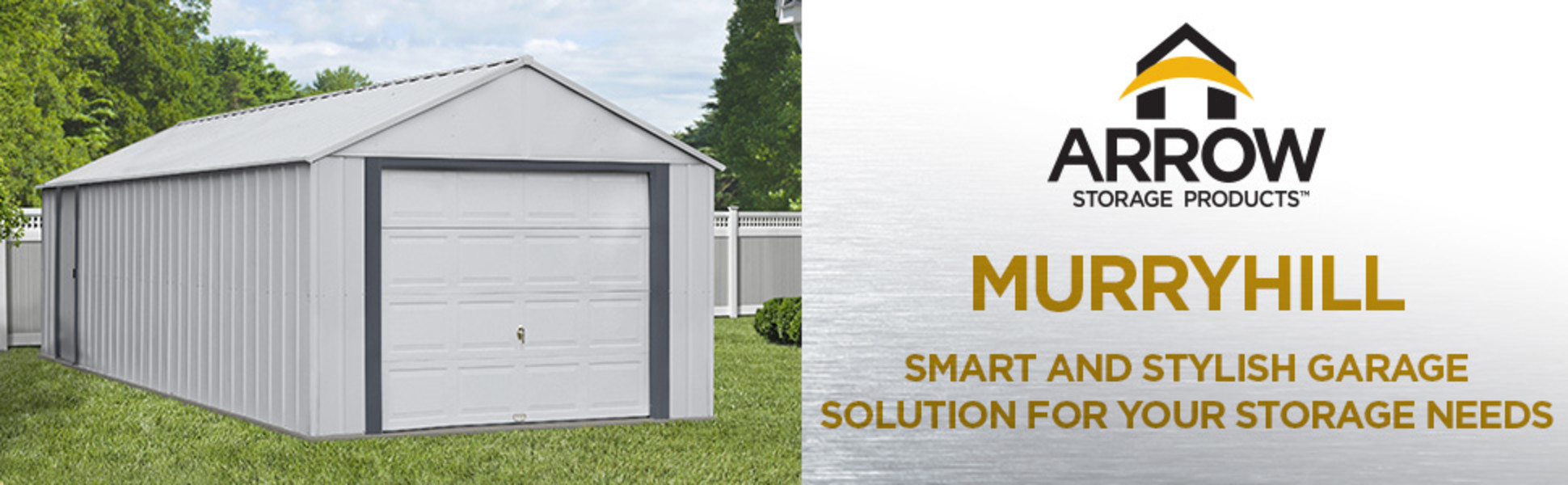 ARROW Storage Products Murryhill Garage - Smart and stylish garage solution for your storage needs