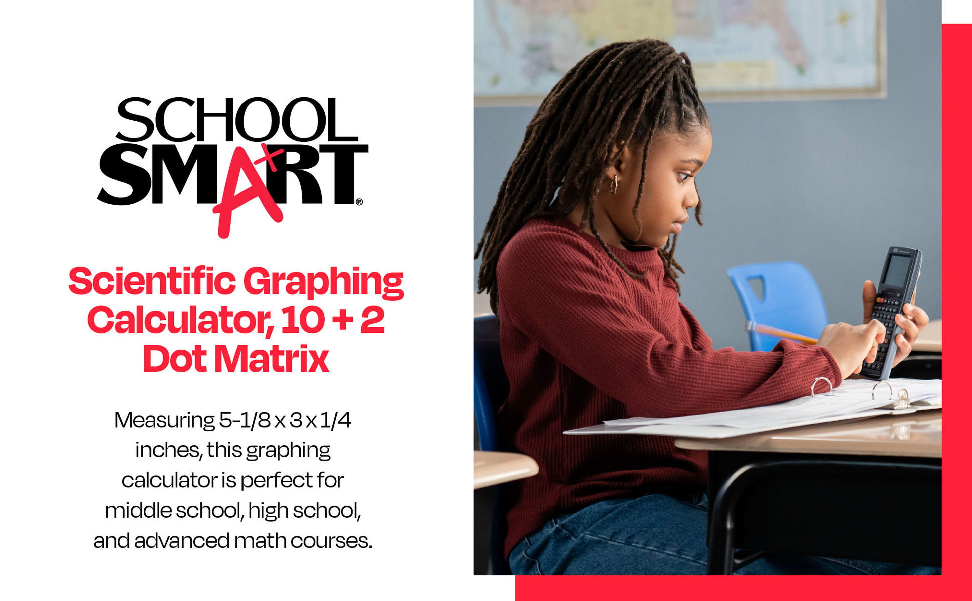 School Smart scientific graphing calculator designed for middle and high school math.