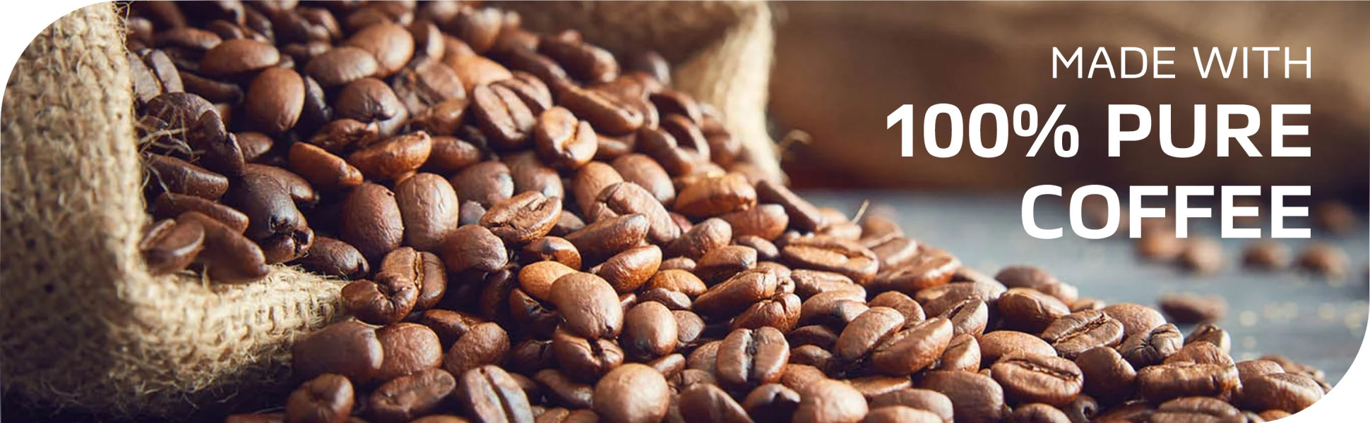 Coffee beans spilling out of a burlap bag full of coffee beans. Tagline: 100 percent pure coffee.