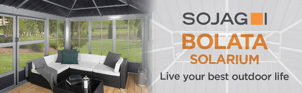 SOJAG BOLATA Solarium - Live your best outdoor life