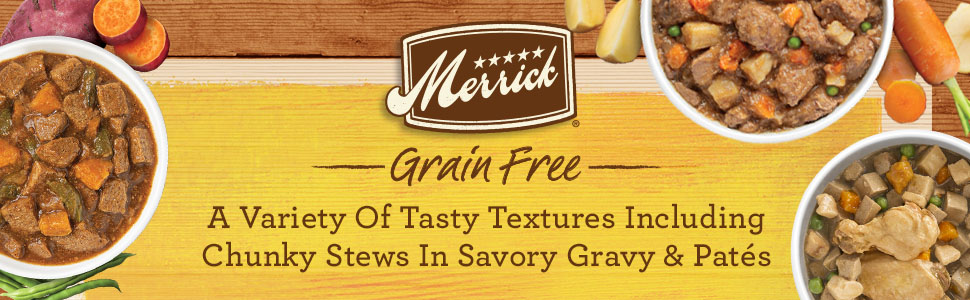 Merrick Grain Free Wet ingredients plus meals in bowls. Tasty textures include chunky stews in savory gravy and patés.
