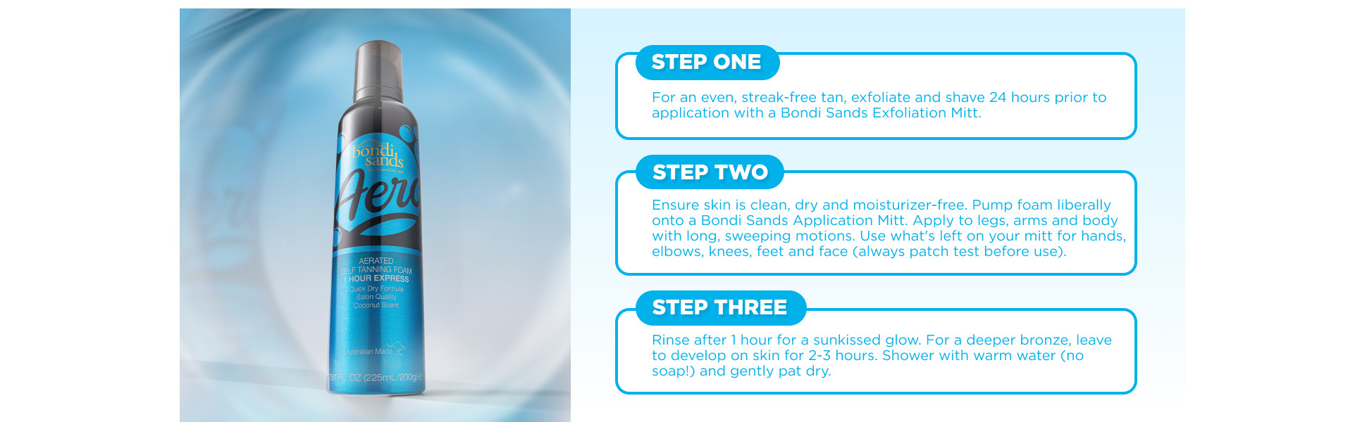 Steps 1 through 3 for Bondi Sands Aero 1 Hour Express Self Tanner.