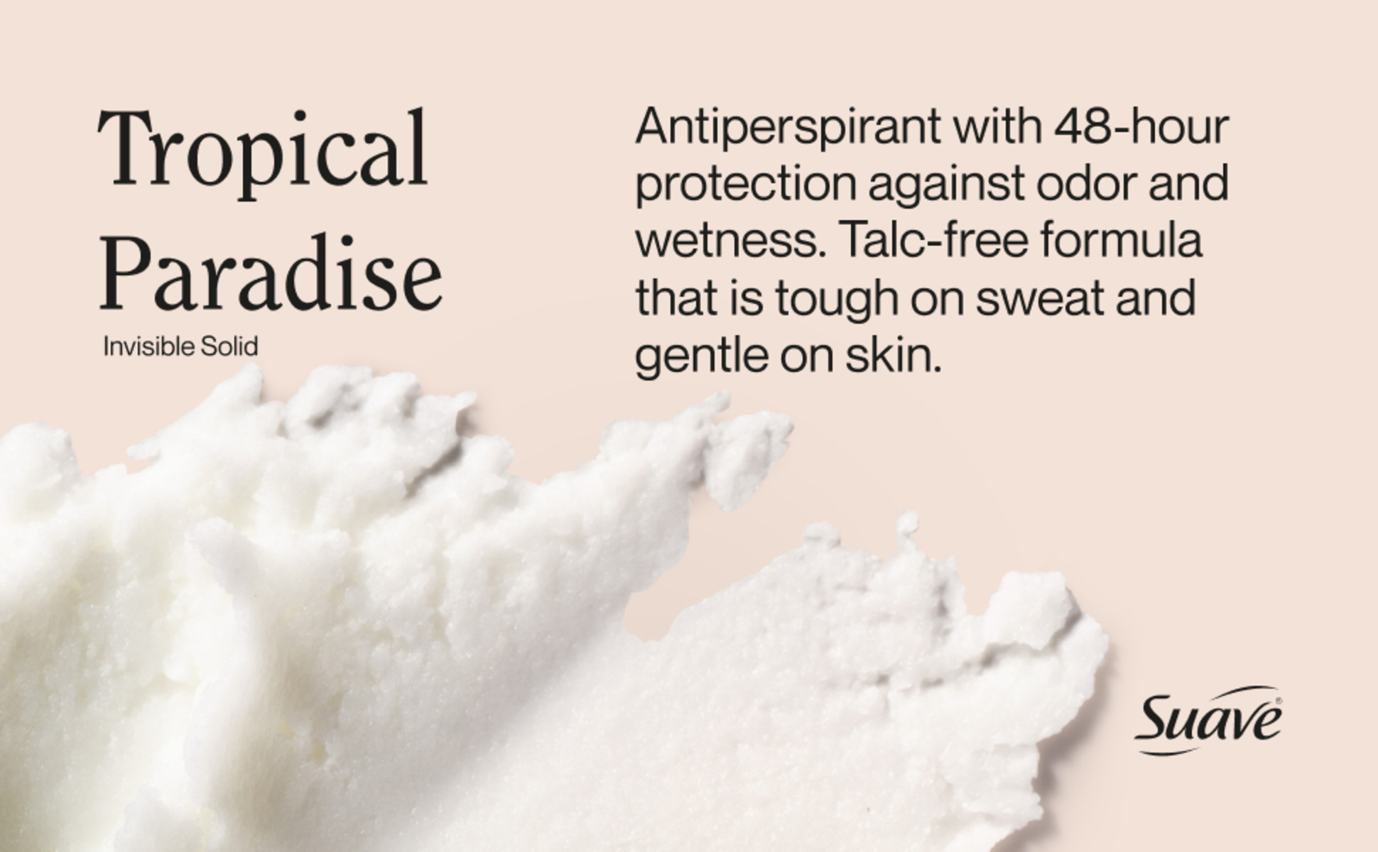 Deodorant texture, antiperspirant with 48hr protection against wetness & odor anti-stain, talc-free