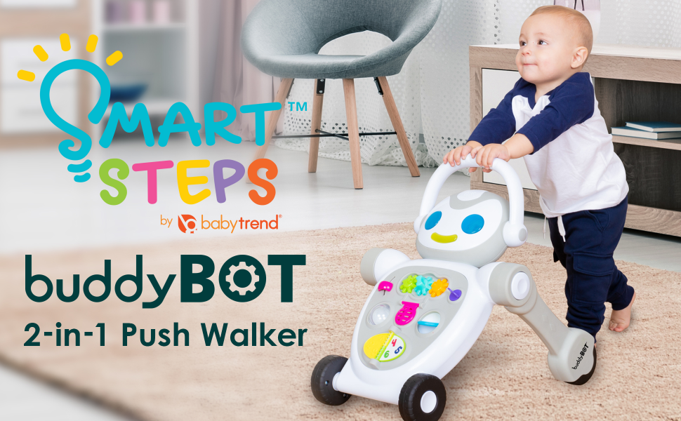 Smart Steps by Baby Trend Buddy Bot 2-in-1 Push Walker and STEM