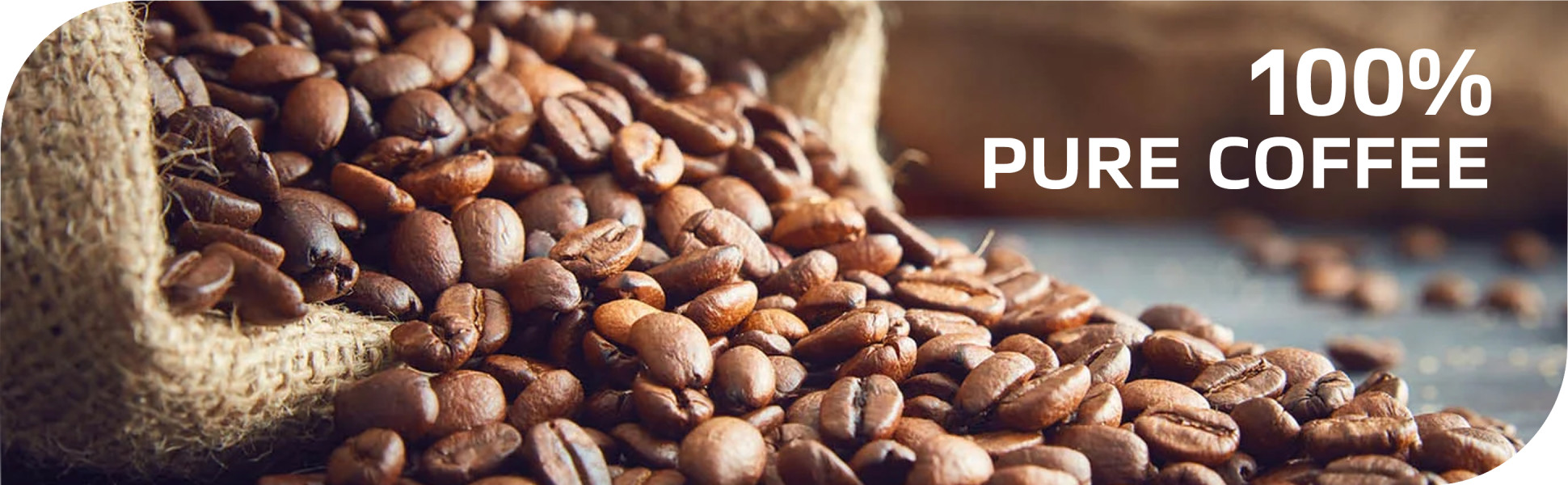 Coffee beans spilling out of a burlap bag full of coffee beans. Tagline: 100 percent pure coffee.